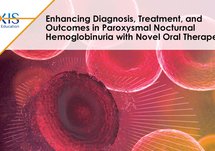 Enhancing Diagnosis Treatment and Outcomes in PNH with Novel Oral Therapeutics