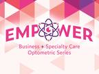 EMPOWER - Ocular Surface Disease: Latest Innovations In Dry Eye And Meibomian G…