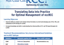 Translating Data Into Practice for Optimal Management of nccRCC