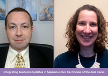 Integrating Guideline Updates in Squamous Cell Carcinoma of the Anal Canal
