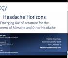 Emerging Use of Ketamine for the Treatment of Migraine and Other Headache Disorders thumbnail