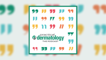 The Practical Dermatology Podcast