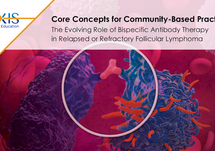 The Evolving Role of Bispecific Antibody Therapy in Relapsed or Refractory Follicular Lymphoma