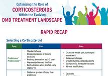 Optimizing the Role of Corticosteroids Within the Evolving DMD Treatment Landscape Rapid Recap