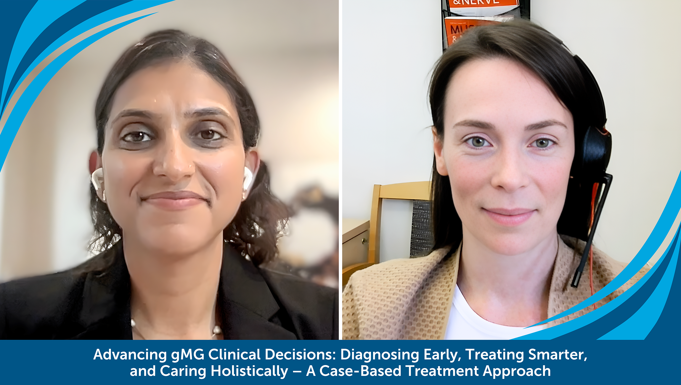 Advancing gMG Clinical Decisions: Diagnosing Early, Treating Smarter, and Caring Holistically – A Case-Based Treatment Approach