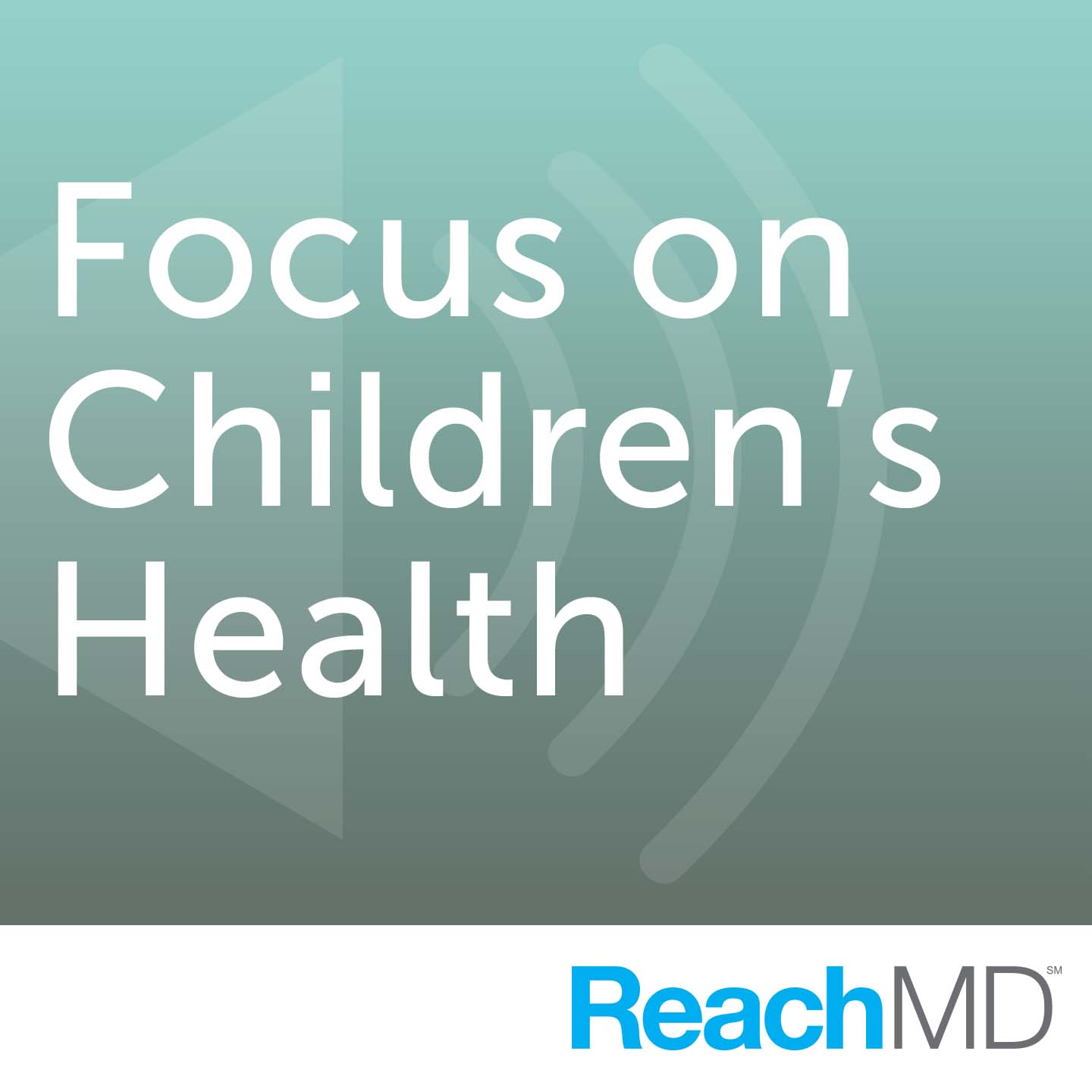 Focus on Children\'s Health